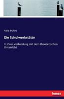 Die Schulwerkstatte 117513323X Book Cover
