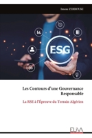 Les Contours d’une Gouvernance Responsable: La RSE à l’Épreuve du Terrain Algérien (French Edition) 9999337082 Book Cover