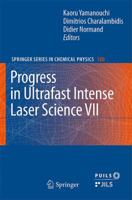 Progress in Ultrafast Intense Laser Science VII 3642268137 Book Cover