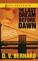 The Last Dream Before Dawn: A Novel 0971195323 Book Cover