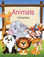 Animals Coloring Book: Children Activity Books for Kids Ages 2-4, 4-8, Boys, Girls, Fun Early Learning, Relaxation 1078241562 Book Cover