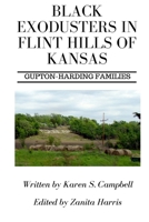 Black Exodusters in Flint Hills of Kansas: : Gupton-Harding Families 0692031596 Book Cover