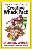Creative Whack Pack B002A7JSO0 Book Cover