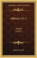 Ollivier V1-2: Poeme (1763) 1165610671 Book Cover