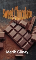 Sweet Chocolate 3949197532 Book Cover