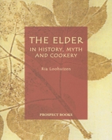The Elder: In History, Myth, and Cookery 1903018315 Book Cover