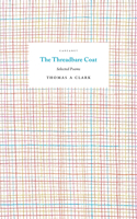 The Threadbare Coat: Selected Poems 1784109983 Book Cover