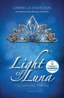 Light of Luna: The Sapphire's Throne 0645373133 Book Cover