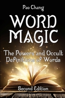 Word Magic: The Powers and Occult Definitions of Words