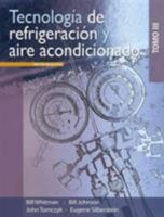Tecnologia de refrigeracion y aire acondicionado / Refrigeration and Air Conditioning Technology, Vol. 3 6074811431 Book Cover