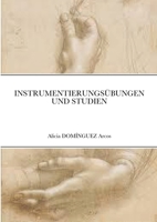 Libro Instrumentierungs�bungen Und Studien 1716262186 Book Cover