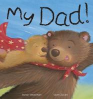 My Dad! 1950416216 Book Cover