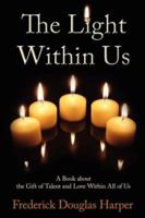 The Light Within Us 1434340236 Book Cover