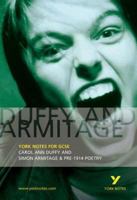 Duffy and Armitage: Carol Ann Duffy and Simon Armitage and Pre-1914 Poetry (York Notes) 058277263X Book Cover