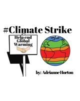 #Climate Strike: A symbol based informational book for visual learners 1697320716 Book Cover