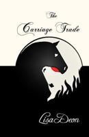 The Carriage Trade 1475082975 Book Cover