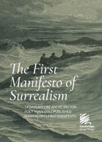 The First Manifesto of Surrealism (Publisher's Choice) (NO 2) 1912622505 Book Cover