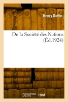 De la Société des Nations 2329816227 Book Cover