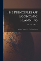 The Principles Of Economic Planning 1014431174 Book Cover
