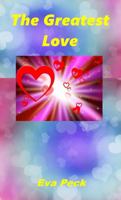 The Greatest Love 0992454999 Book Cover