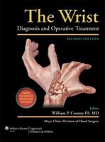 The Wrist: Diagnosis and Operative Treatment 1608313905 Book Cover