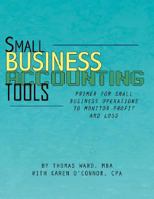 Small Business Accounting Tools 1425797393 Book Cover
