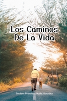 Los caminos de la vida (Spanish Edition) B0DSJ8BD5K Book Cover