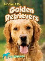 Let's Hear It For Golden Retrievers 1621698645 Book Cover