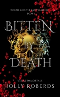 Bitten By Death 1960961020 Book Cover