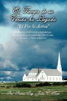 El Tiempo de su Venida ha Llegado 1438927983 Book Cover