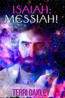 Isaiah : Messiah 1950963187 Book Cover