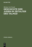 Geschichte Der Juden Im Zeitalter Des Talmud 3110013444 Book Cover