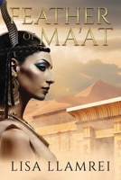 Feather of Ma'at 1958901563 Book Cover