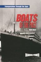 Boats of the Past (Beyer, Mark. Transportation Through the Ages,) 0823959880 Book Cover