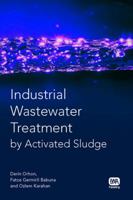 Industrial Wastewater Treatment by Activated Sludge 1843391449 Book Cover