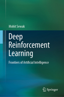 Deep Reinforcement Learning: Frontiers of Artificial Intelligence 9811382875 Book Cover