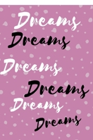 Dreams Dreams Dreams 1716181364 Book Cover
