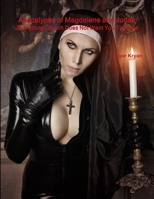 Apocalypse of Magdalene and Judas: Everything Church Does Not Want You To Know 1365125297 Book Cover