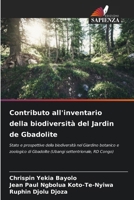 Contributo all'inventario della biodiversità del Jardin de Gbadolite (Italian Edition) 6207766342 Book Cover