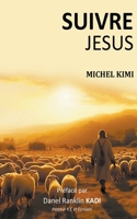 Suivre Jesus B0CTS1QSZ7 Book Cover