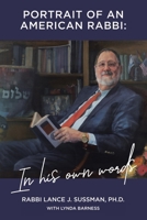 Portrait of an American Rabbi: in His Own Words 1669877906 Book Cover