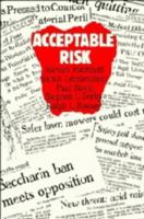 Acceptable Risk 0521278929 Book Cover