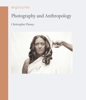Photography and Anthropology 1861898045 Book Cover