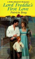 Lord Freddie's First Love (Zebra Regency Romance) 0821763229 Book Cover