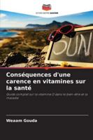 Conséquences d'une carence en vitamines sur la santé 6209393993 Book Cover