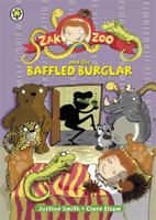 Zak Zoo and the Baffled Burglar 1408313340 Book Cover