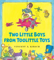 The Two Little Boys from Toolittle Toys 1599904284 Book Cover