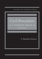 Civil Procedure: A Contemporary Approach (Interactive Casebook Series) 1634607902 Book Cover