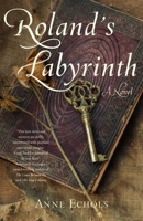 Roland's Labyrinth: A Novel 1647429544 Book Cover