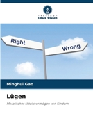 Lügen: Moralisches Urteilsvermögen von Kindern (German Edition) 333050952X Book Cover